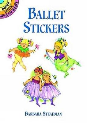 Ballet Stickers - Dover Little Activity Books Stickers (Paperback)