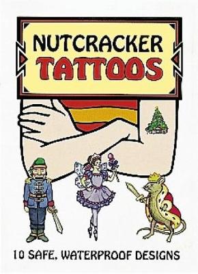 Nutcracker Tattoos - Dover Tattoos (Paperback)