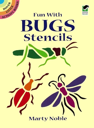 Fun with Bugs Stencils - Dover Stencils (Paperback)