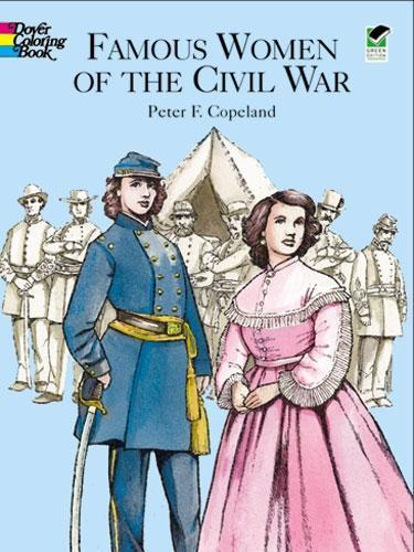 Famous Women of the Civil War Color - Dover History Coloring Book (Hardback)