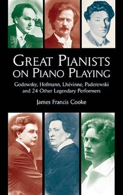 Great Pianists on Piano Playing (Paperback)