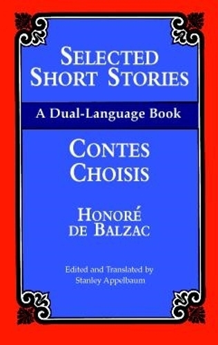 Selected Short Stories =: Contes Choisis : a Dual Language Book - Dover Dual Language French (Paperback)