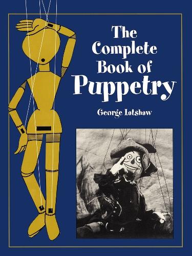 The Complete Book of Puppetry (Paperback)