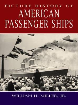 Picture History of American Passenger Ships - Dover Maritime (Hardback)
