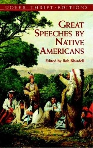 Great Speeches by Native Americans - Dover Thrift Editions (Paperback)
