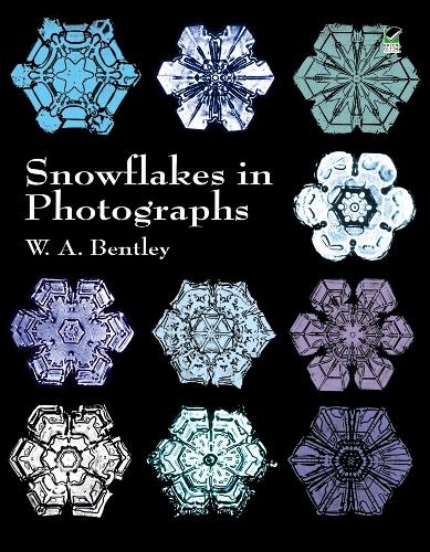 Snowflakes in Photographs - Dover Pictorial Archive (Paperback)