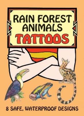 Rain Forest Animals Tattoos - Dover Tattoos (Paperback)