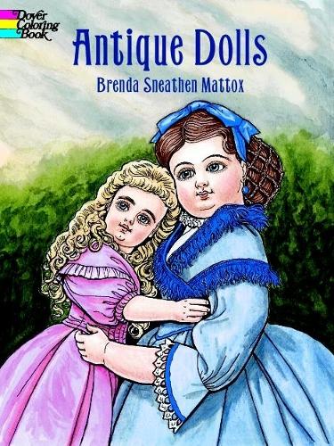 Antique Dolls Colouring Book - Dover Fashion Coloring Book (Paperback)
