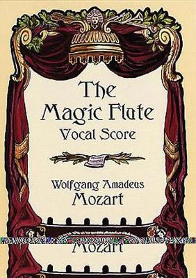 Mozart: The Magic Flute Vocal Score (Paperback)