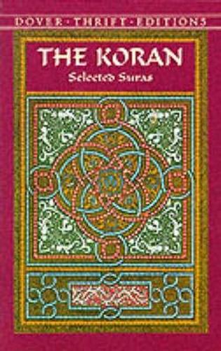 The Koran: Selected Suras - Dover Thrift Editions (Paperback)