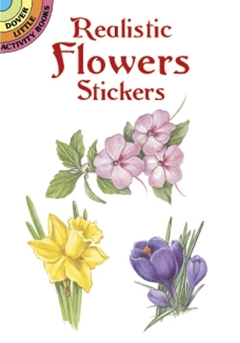 Realistic Flowers Stickers - Dover Little Activity Books Stickers (Paperback)