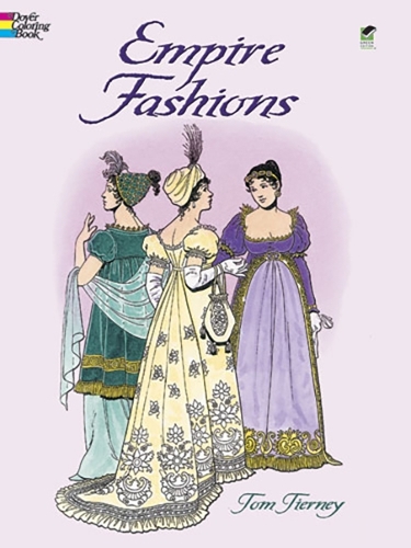 Empire Fashions Colouring Book - Dover Fashion Coloring Book (Paperback)