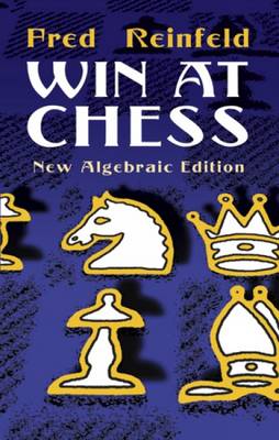 Win at Chess - Dover Chess (Paperback)