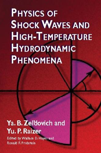 Physics of Shock Waves - Dover Books on Physics (Hardback)
