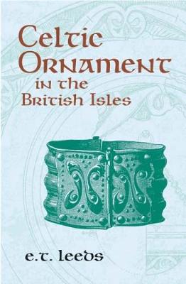 Celtic Ornament in the British Isles - Celtic, Irish (Paperback)