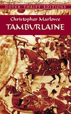 Tamburlaine - Dover Thrift Editions (Paperback)