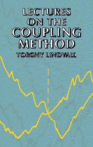 Lectures on the Coupling Method - Dover Books on Mathematics (Paperback)