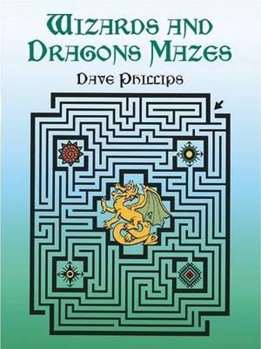 Wizards and Dragons Mazes - Dover Children's Activity Books (Paperback)