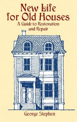 New Life for Old Houses (Paperback)