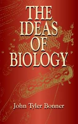 The Ideas of Biology - Dover Books on Biology (Paperback)
