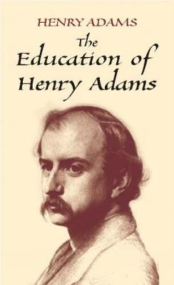 Education of Henry Adams (Paperback)