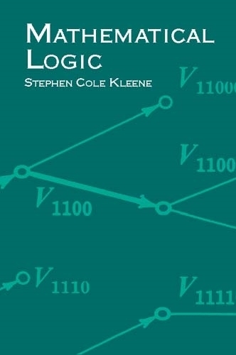 Mathematical Logic - Dover Books on Mathematics (Hardback)