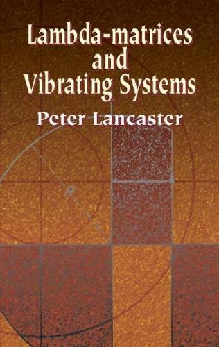 Lambda-Matrices and Vibrating Systems - Dover Books on Mathematics (Hardback)