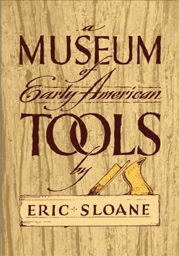 Museum of Early American Tools (Paperback)