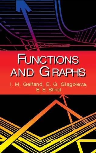 Functions and Graphs - Dover Books on Mathematics (Paperback)