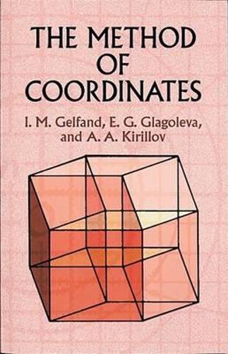 The Method of Coordinates - Dover Books on Mathematics (Paperback)