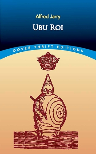 Ubu Roi - Dover Thrift Editions (Paperback)