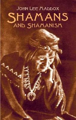 Shamans and Shamanism (Paperback)