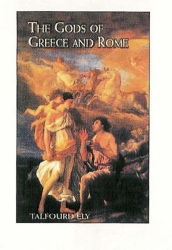 The Gods of Greece and Rome (Paperback)