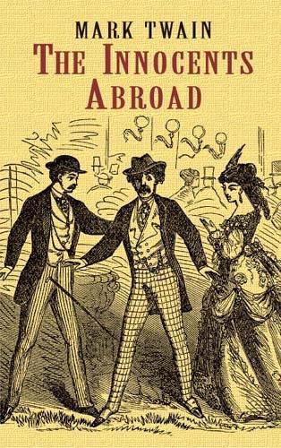 The Innocents Abroad (Phony Thrift) (Paperback)