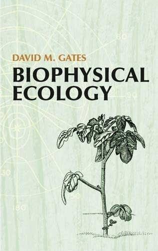 Biophysical Ecology - Dover Books on Biology (Paperback)