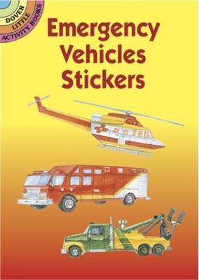 Emergency Vehicles Stickers - Dover Little Activity Books Stickers (Paperback)