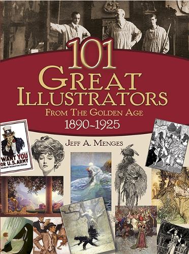 101 Great Illustrators from the Golden Age, 1890-1925 (Paperback)
