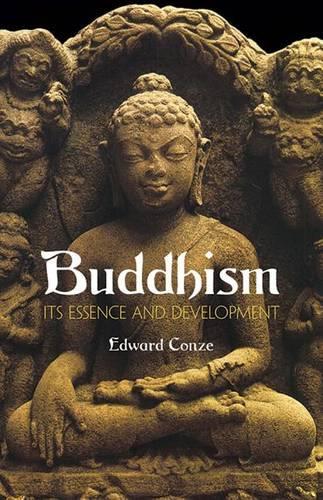 Buddhism: Its Essence and Development (Paperback)