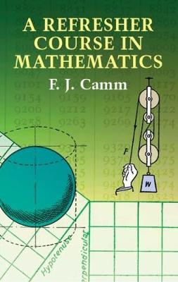 A Refresher Course in Mathematics (Paperback)