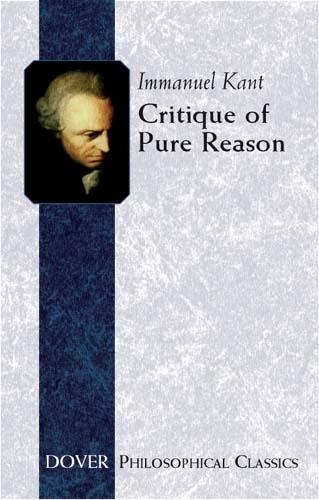 Critique of Pure Reason - Dover Philosophical Classics (Paperback)
