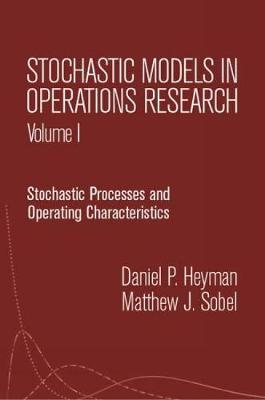 Stochastic Models in Operations Res: Stochastic Processes and Operating Characteristics - Dover Books on Computer Science (Paperback)