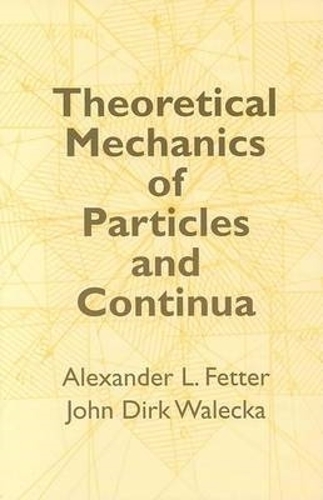 Theoretical Mechanics of Particles - Dover Books on Physics (Paperback)