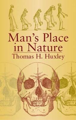 Man's Place in Nature - Dover Books on Biology (Paperback)