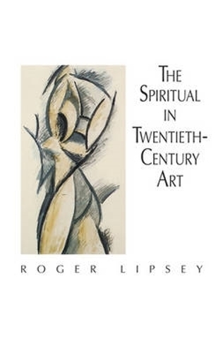 The Spiritual in 20th Century Art - Dover Fine Art, History of Art (Paperback)
