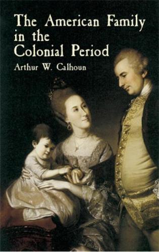 An Amer Family in the Colnial Perio (Paperback)