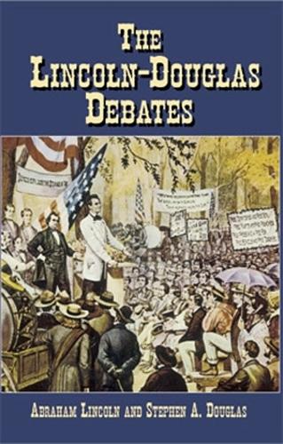 The Lincoln-Douglas Debates (Paperback)