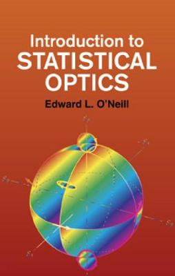 Introduction to Statistical Optics - Dover Books on Physics (Paperback)