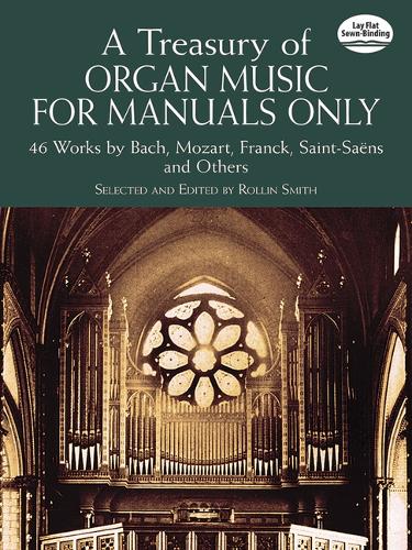 A Treasury Of Organ Music For Manuals Only (Paperback)