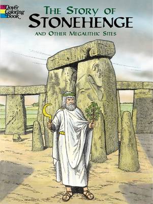 The Story of Stonehenge and Other Megalithic Sites - Pictorial Archives S. (Paperback)