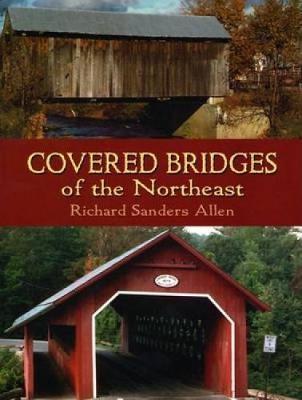 Covered Bridges of the Northeast (Paperback)